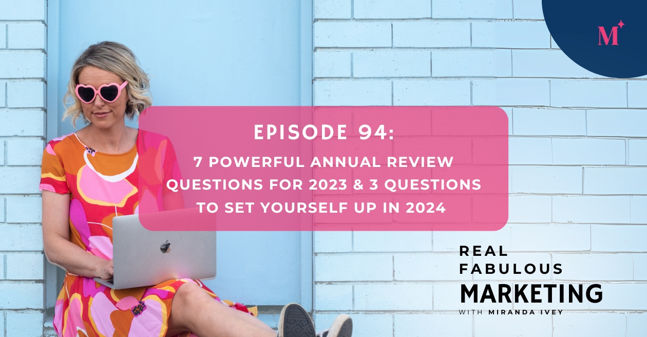 7 Powerful Annual Review Questions for 2023 & 3 Questions to Set Yourself Up in 2024